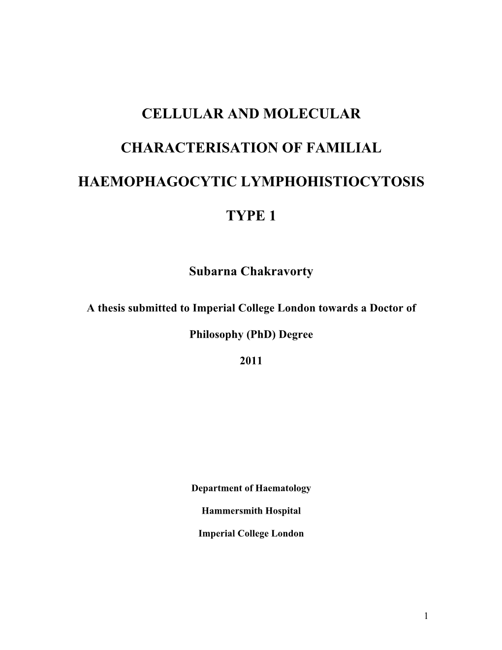 Cellular and Molecular Characterisation Of