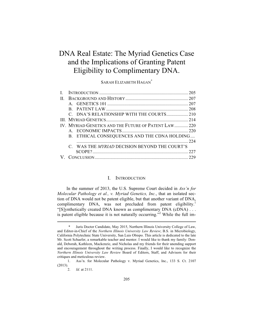 DNA Real Estate: the Myriad Genetics Case and the Implications of Granting Patent Eligibility to Complimentary DNA