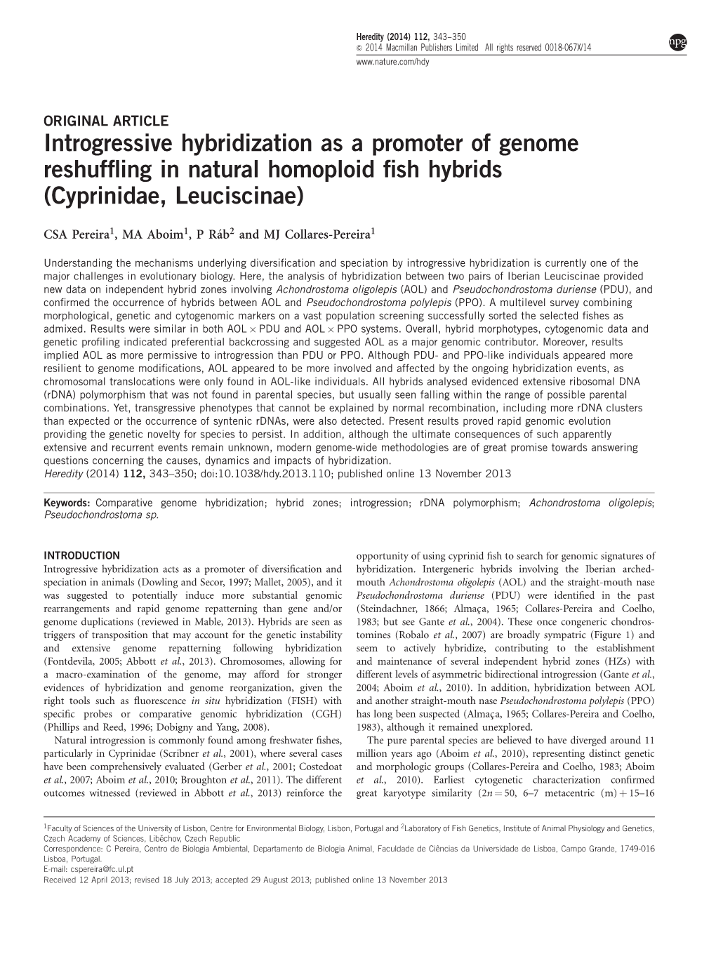 Introgressive Hybridization As a Promoter of Genome Reshuffling in Natural Homoploid Fish Hybrids (Cyprinidae, Leuciscinae)