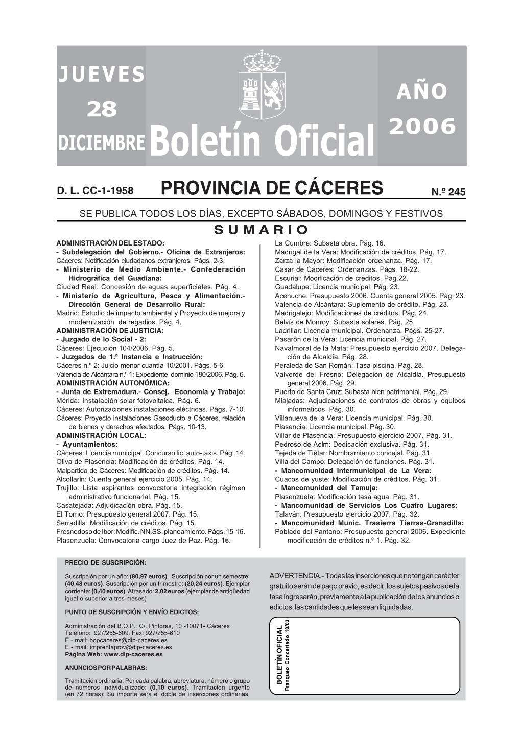 Boletín Oficial De La Provincia De Cáceres» Equivalente a Uno Instantáneo Máximo De 1,50 L/Seg