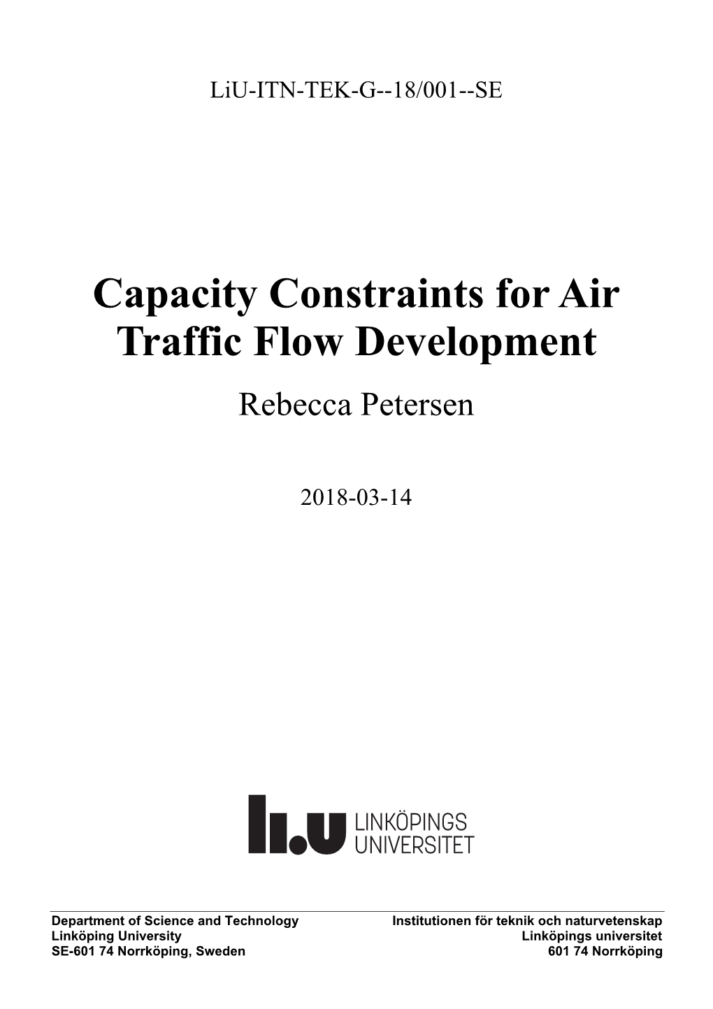 Capacity Constraints for Air Traffic Flow Development Rebecca Petersen