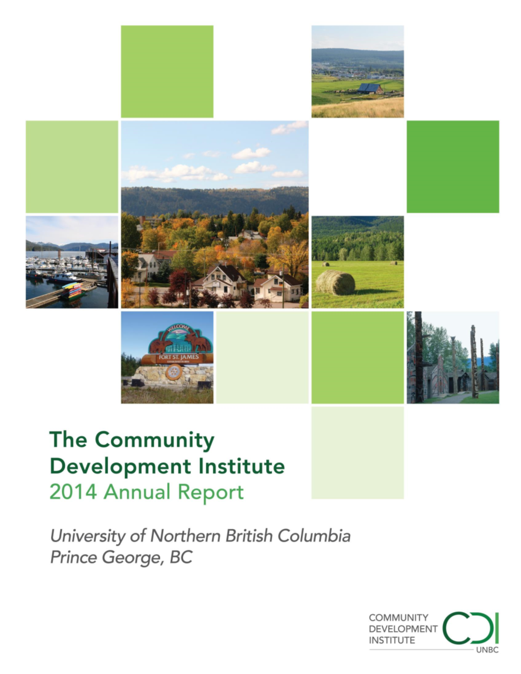 The Community Development Institute at the University of Northern British Columbia