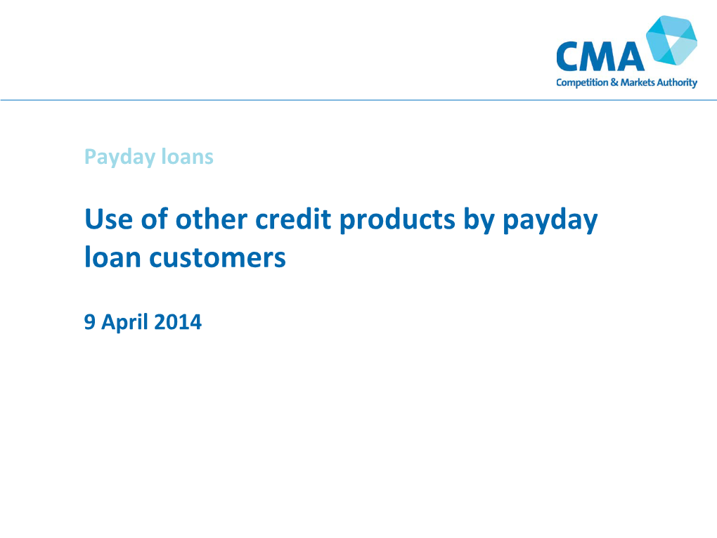 Use of Other Credit Products by Payday Loan Customers Presentation