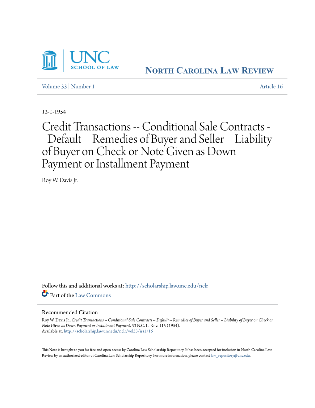 Conditional Sale Contracts - - Default -- Remedies of Buyer and Seller -- Liability of Buyer on Check Or Note Given As Down Payment Or Installment Payment Roy W