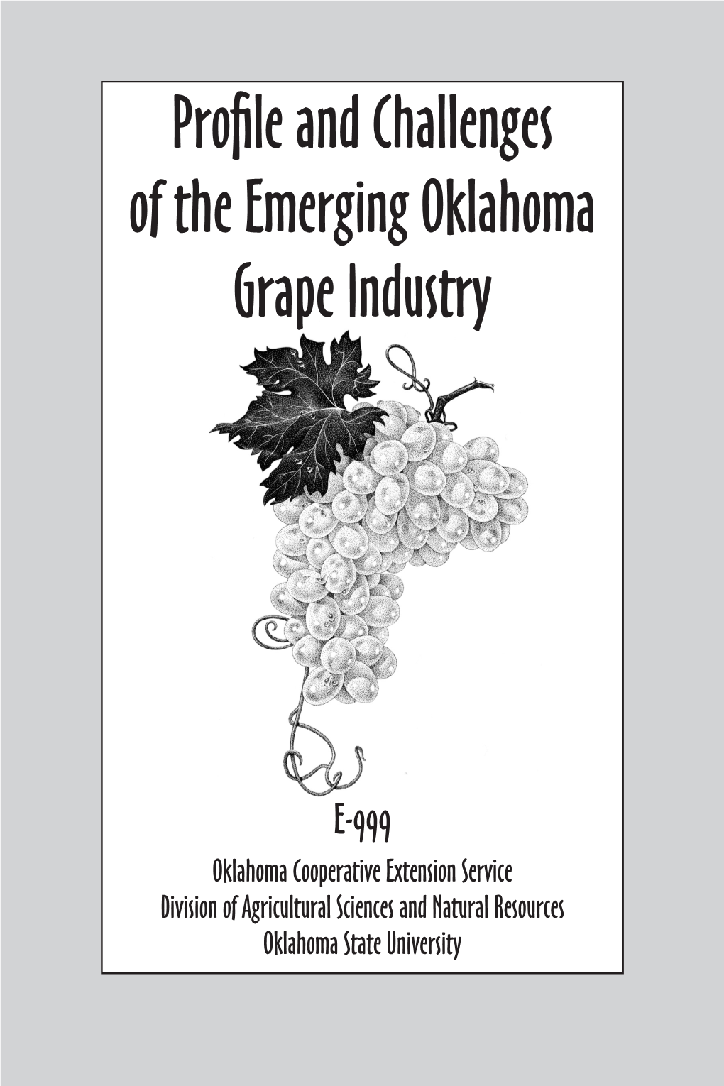 Profile and Challenges of the Emerging Oklahoma Grape Industry