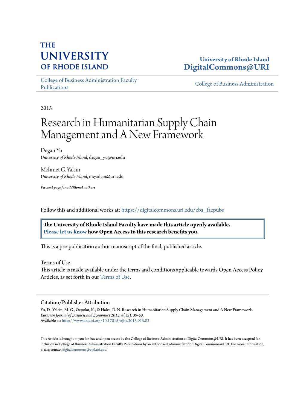 Research in Humanitarian Supply Chain Management and a New Framework Degan Yu University of Rhode Island, Degan Yu@Uri.Edu