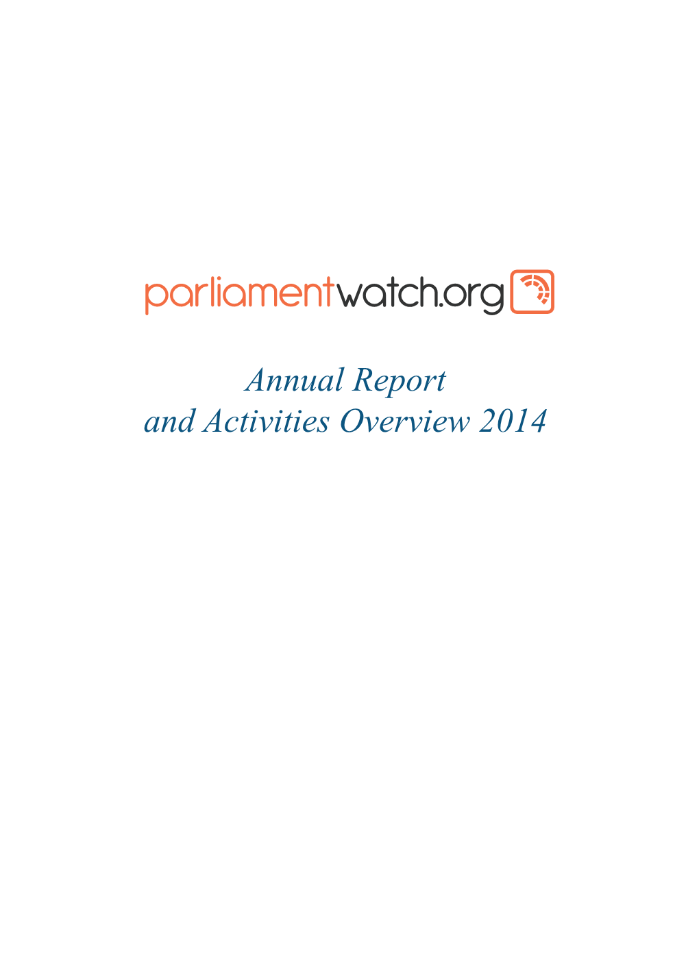 Annual Report and Activities Overview 2014 2