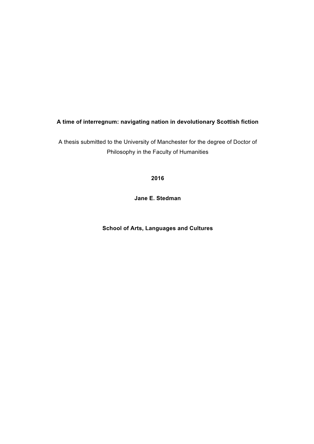 Navigating Nation in Devolutionary Scottish Fiction a Thesis Submitted To