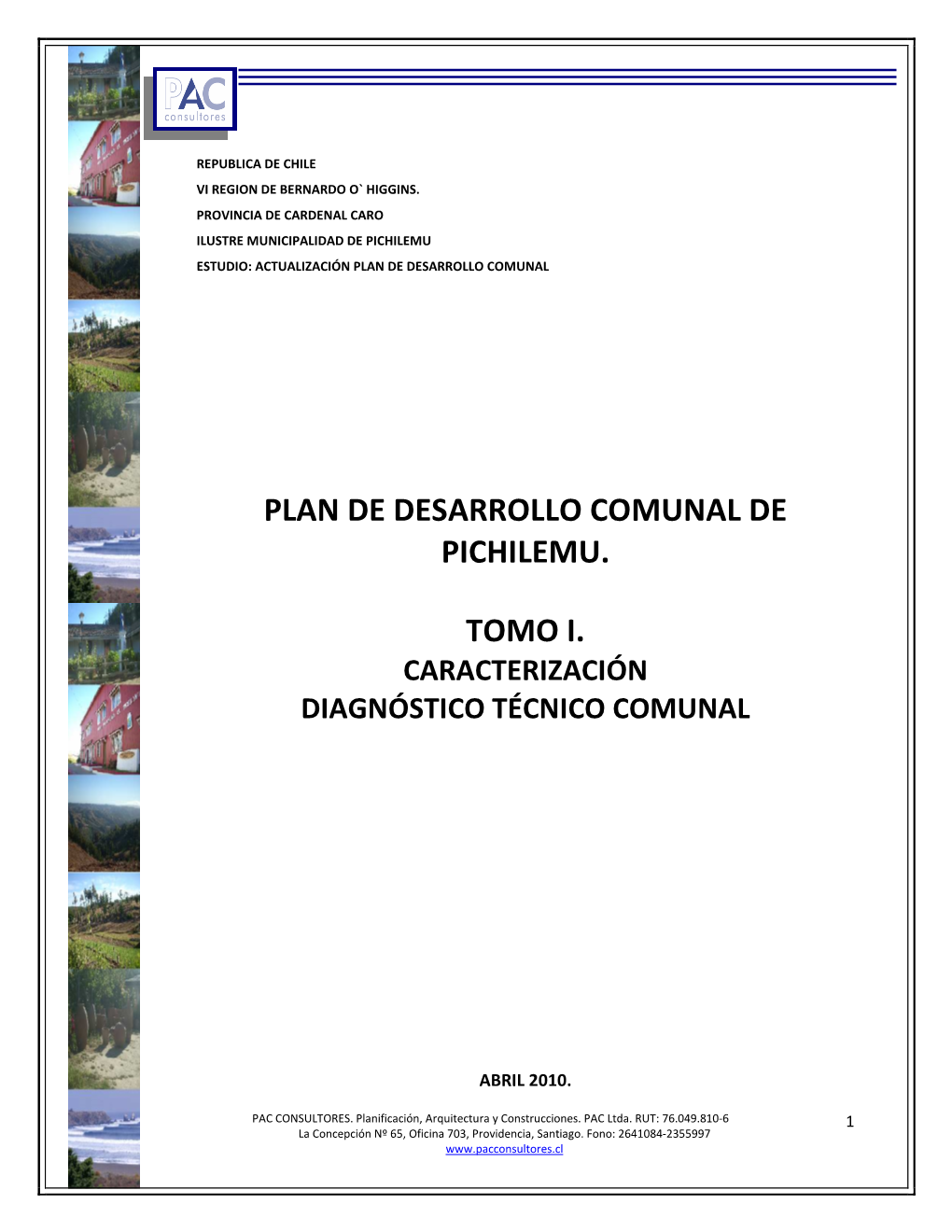 Plan De Desarrollo Comunal. Pichilemu 2010-2014. Tomo I