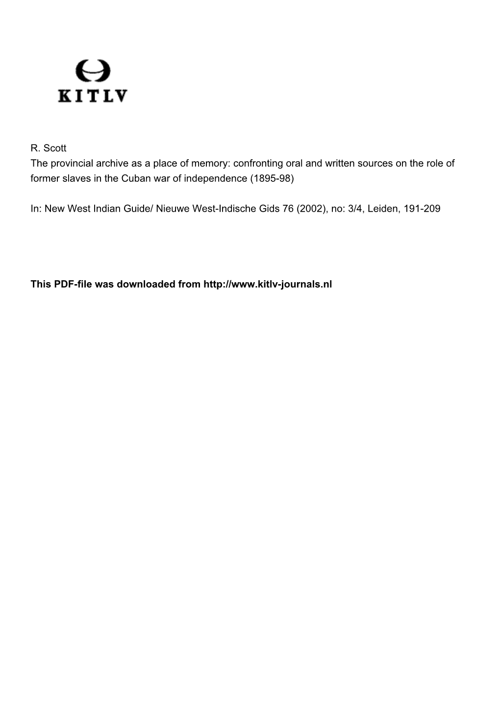 Confronting Oral and Written Sources on the Role of Former Slaves in the Cuban War of Independence (1895-98)