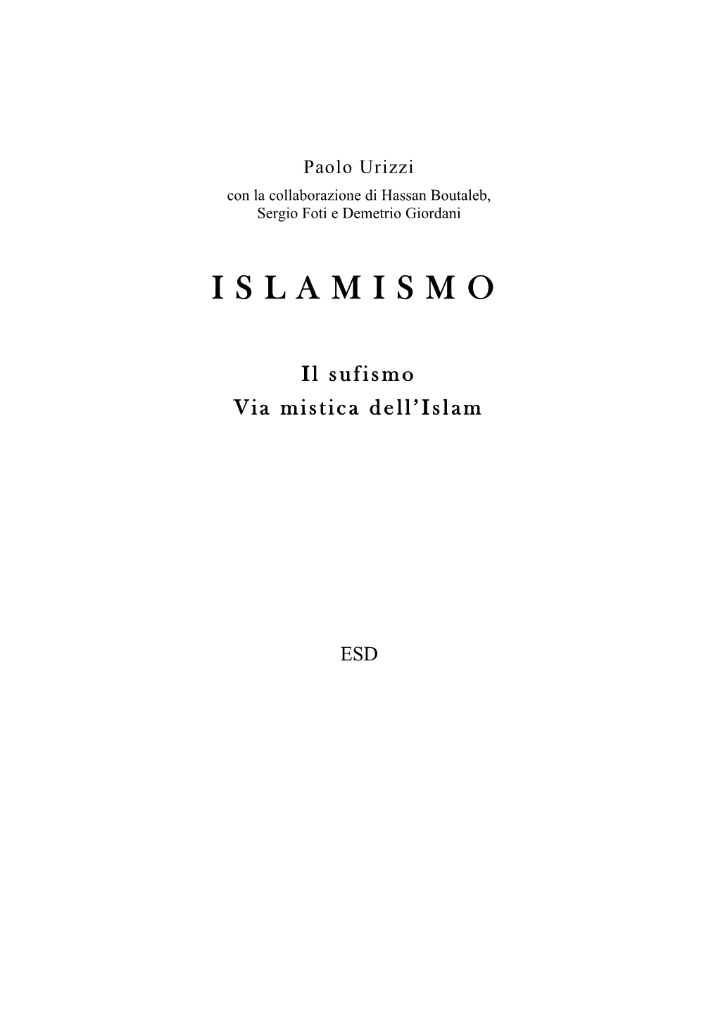Paolo Urizzi, Il Sufismo. Via Mistica Dell'islam