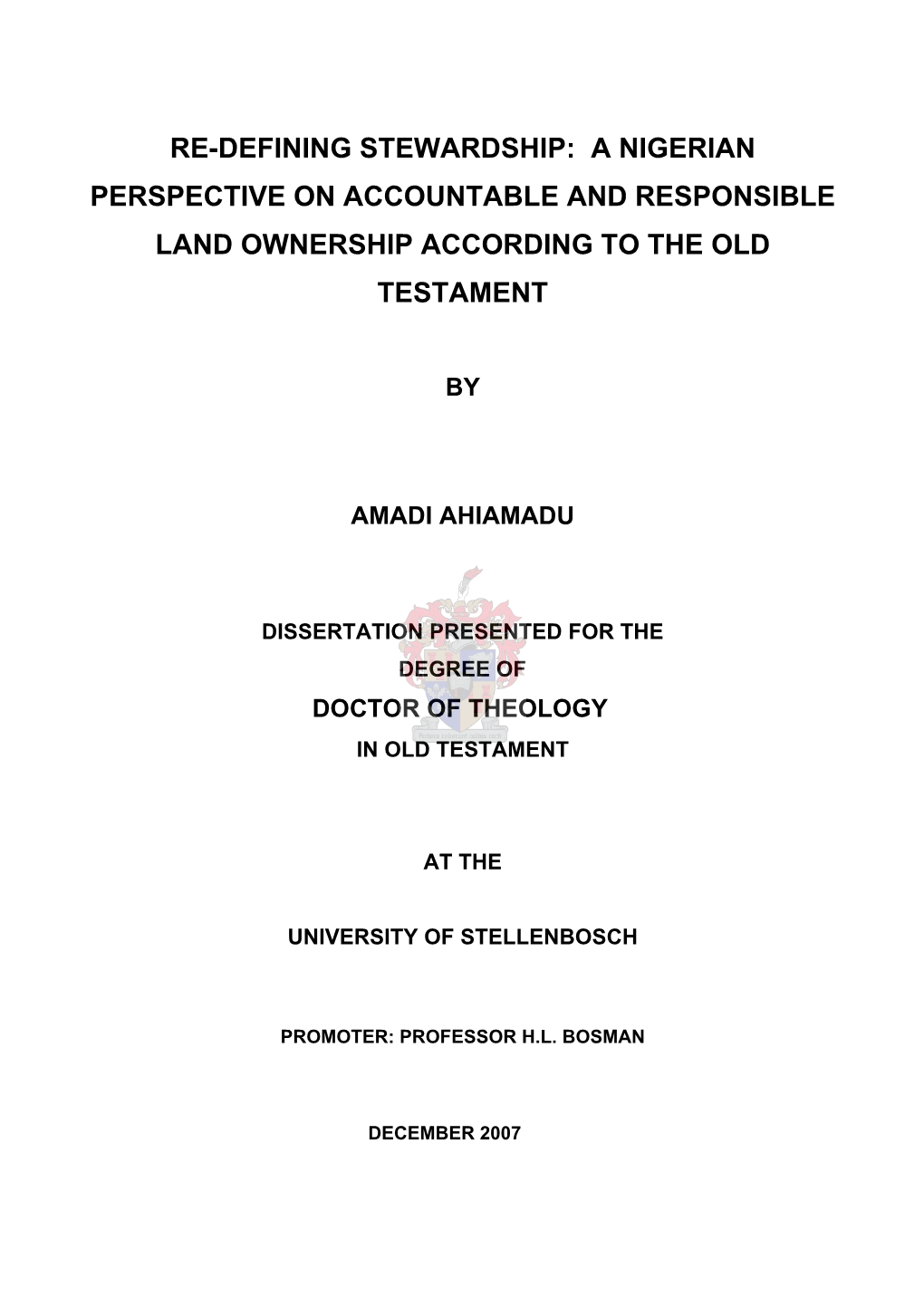 Re-Defining Stewardship: a Nigerian Perspective on Accountable and Responsible Land Ownership According to the Old Testament