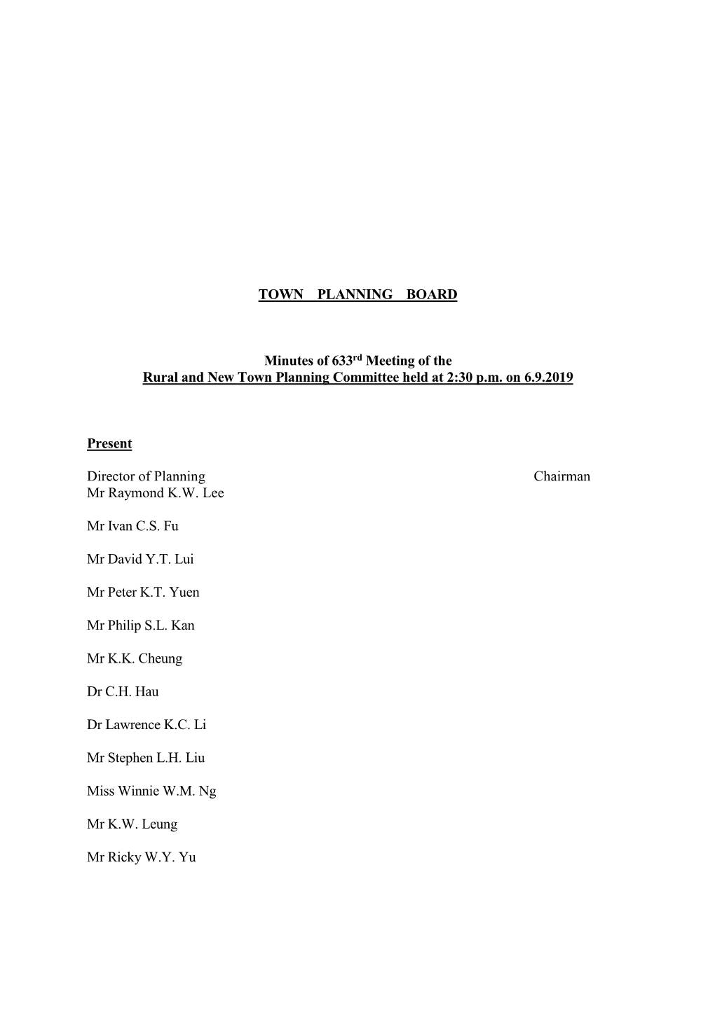 Minutes of 633Rd Meeting of the Rural and New Town Planning Committee Held at 2:30 P.M