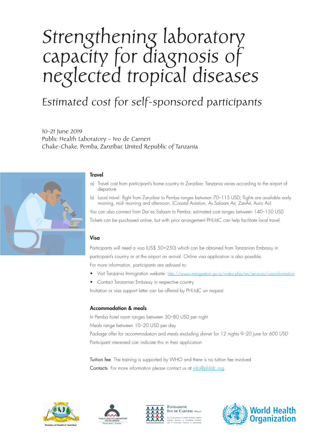 Strengthening Laboratory Capacity for Diagnosis of Neglected Tropical Diseases Estimated Cost for Self-Sponsored Participants