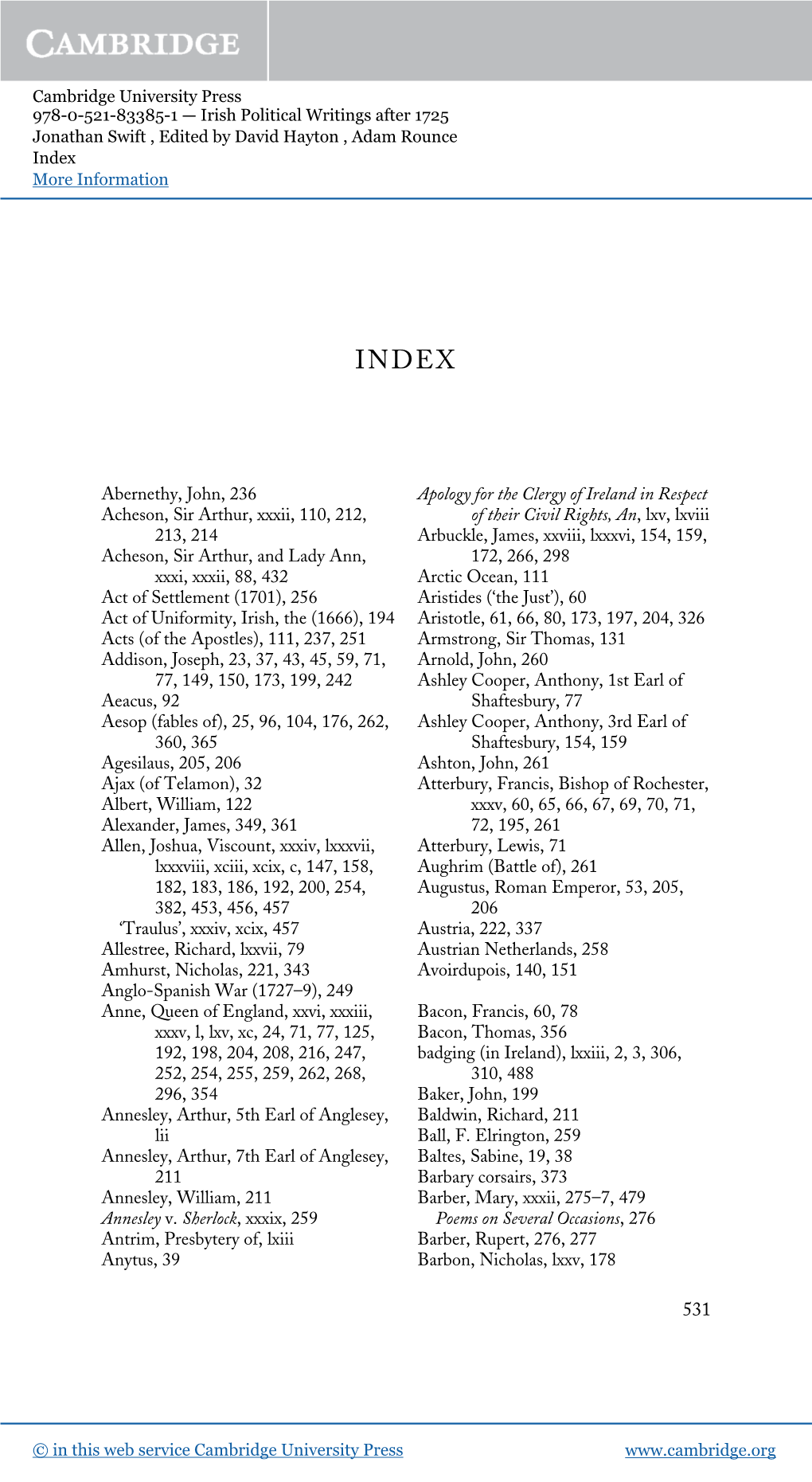 Abernethy, John, 236 Acheson, Sir Arthur, Xxxii, 110, 212, 213, 214