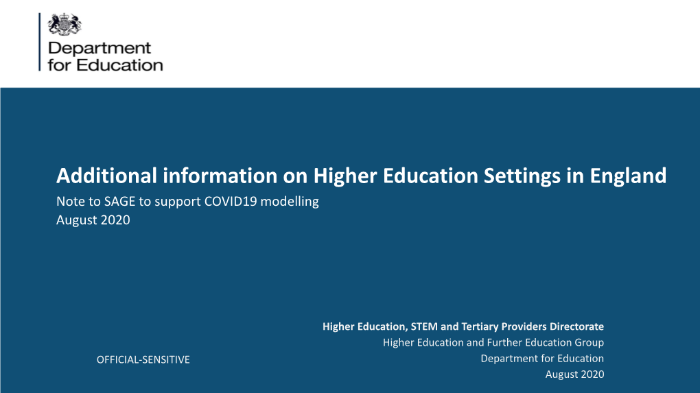 Additional Information on Higher Education Settings in England Note to SAGE to Support COVID19 Modelling August 2020