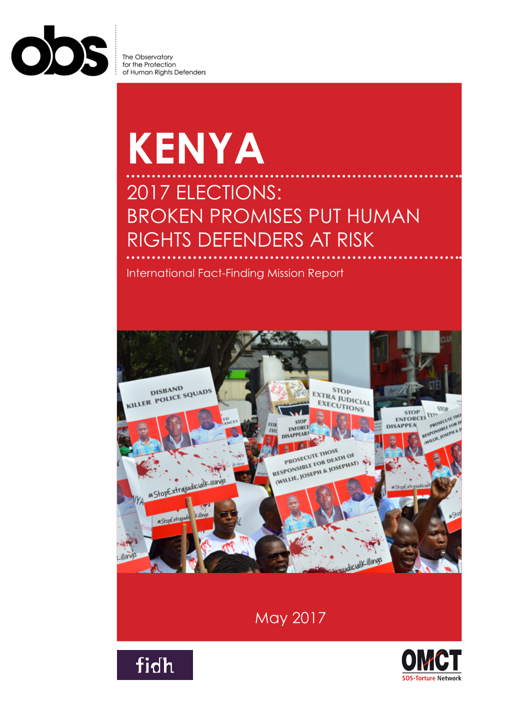 Kenya 2017 Elections: Broken Promises Put Human Rights Defenders at Risk
