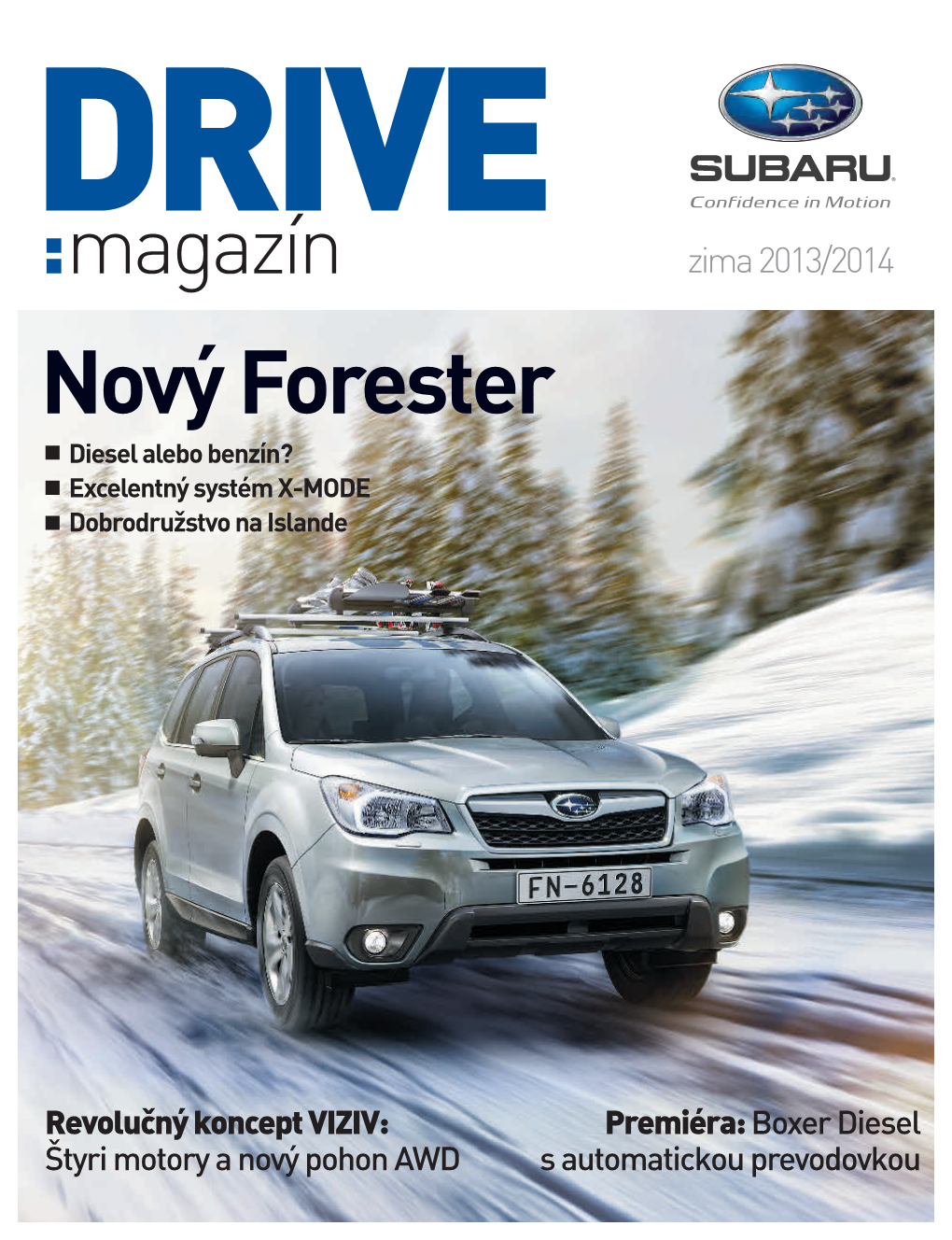 Nový Forester N Diesel Alebo Benzín? N Excelentný Systém X-MODE N Dobrodružstvo Na Islande