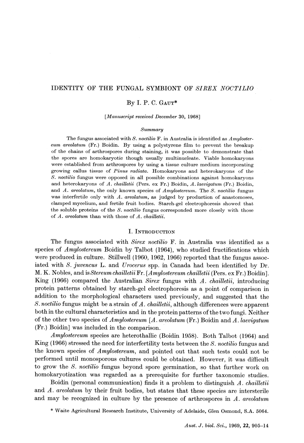 Identity of the Fungal Symbiont of Sirex Noctilio