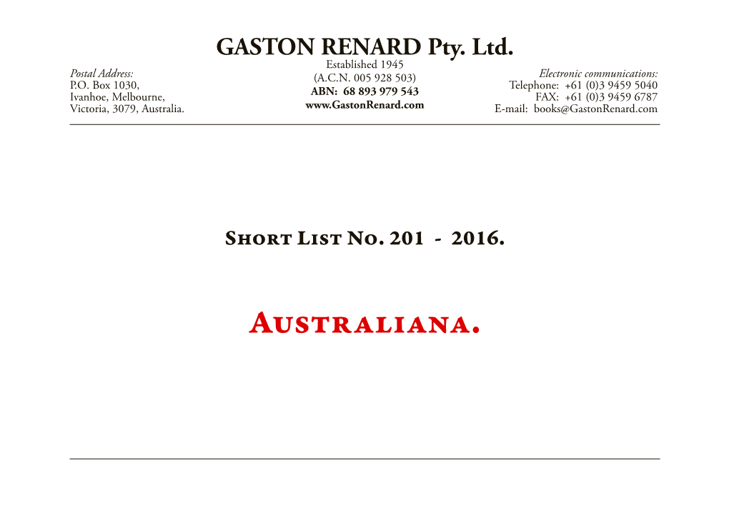 Australiana. Gaston Renard Fine and Rare Books Short List Number 201 2016