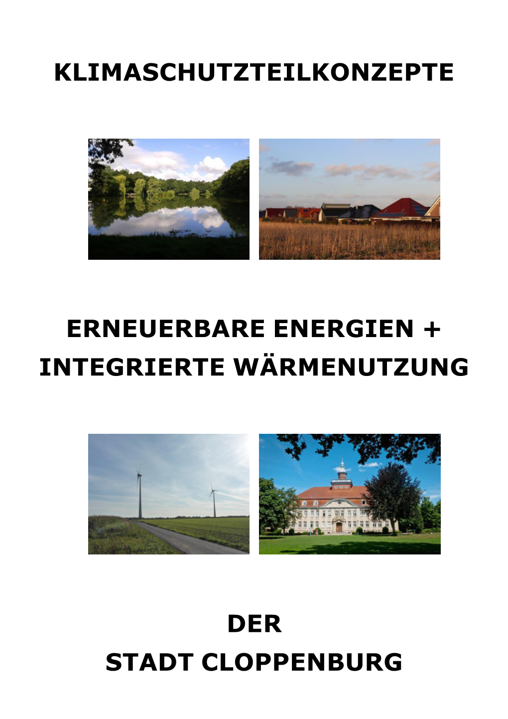 Klimaschutzteilkonzepte Erneuerbare Energien + Integrierte