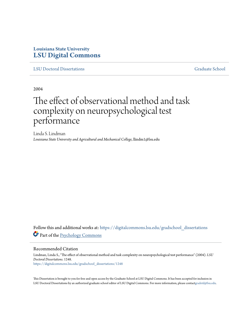 The Effect of Observational Method and Task Complexity on Neuropsychological Test Performance Linda S