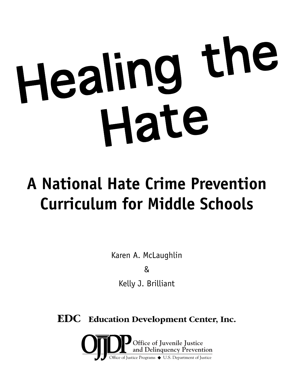 A National Hate Crime Prevention Curriculum for Middle Schools