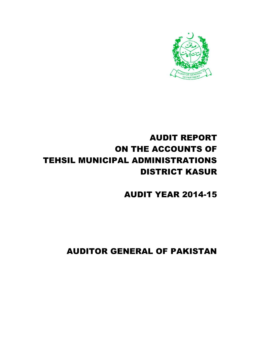 Audit Report on the Accounts of Tehsil Municipal Administrations District Kasur