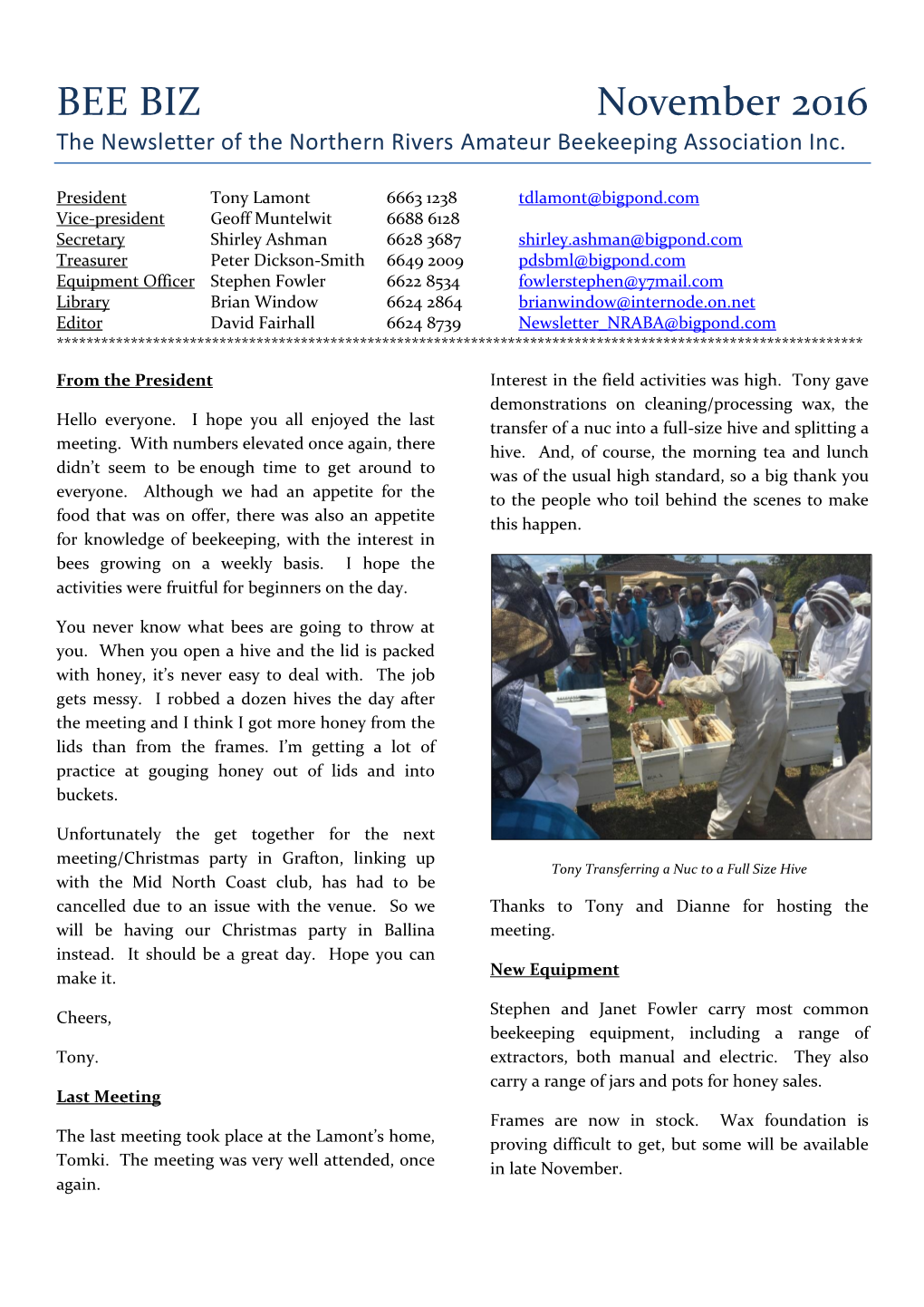 BEE BIZ November 2016 the Newsletter of the Northern Rivers Amateur Beekeeping Association Inc