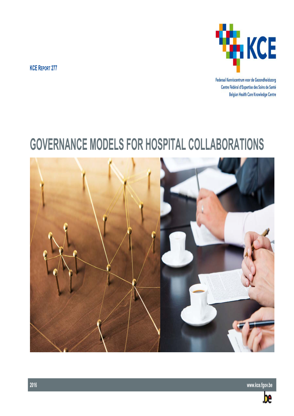 Governance Models for Hospital Collaborations