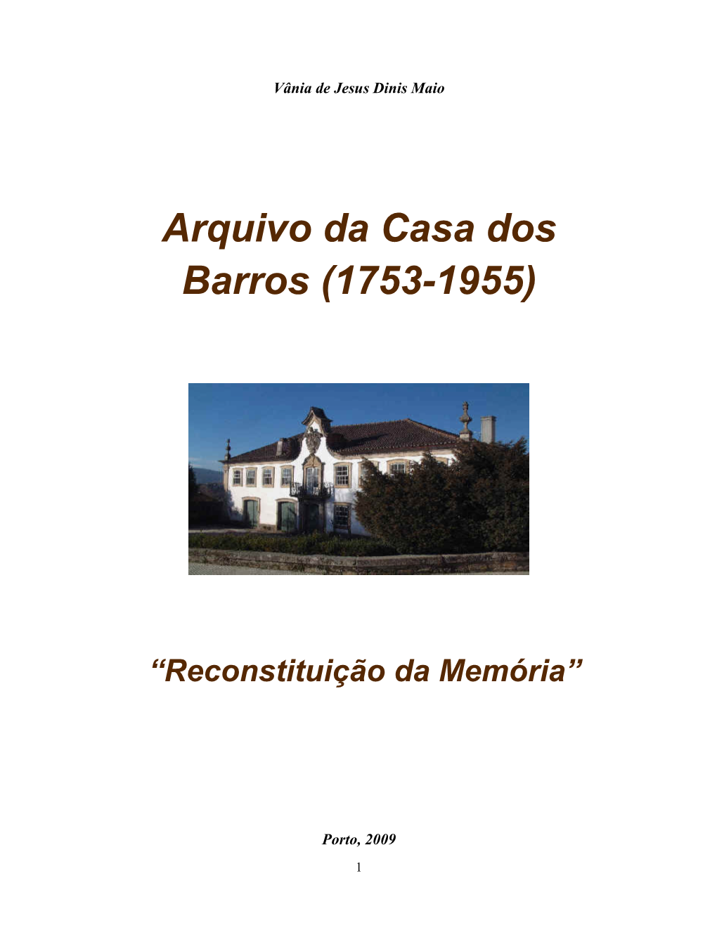 Arquivo Da Casa Dos Barros (1753-1955)