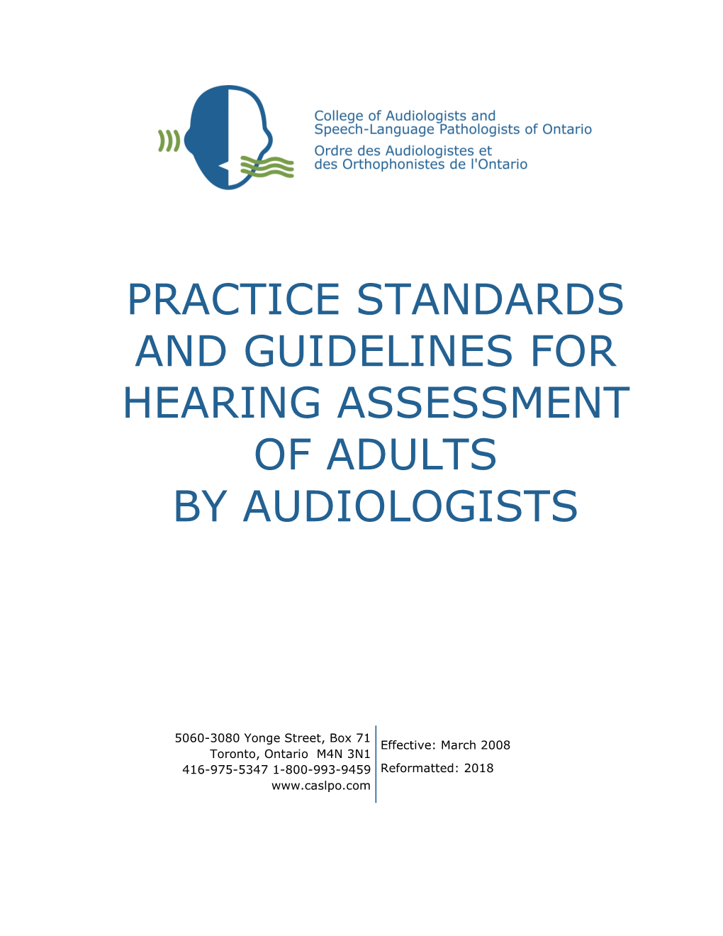 Practice Standards and Guidelines for Hearing Assessment of Adults by Audiologists