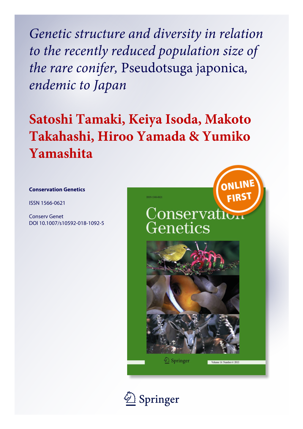 Genetic Structure and Diversity in Relation to the Recently Reduced Population Size of the Rare Conifer, Pseudotsuga Japonica, Endemic to Japan