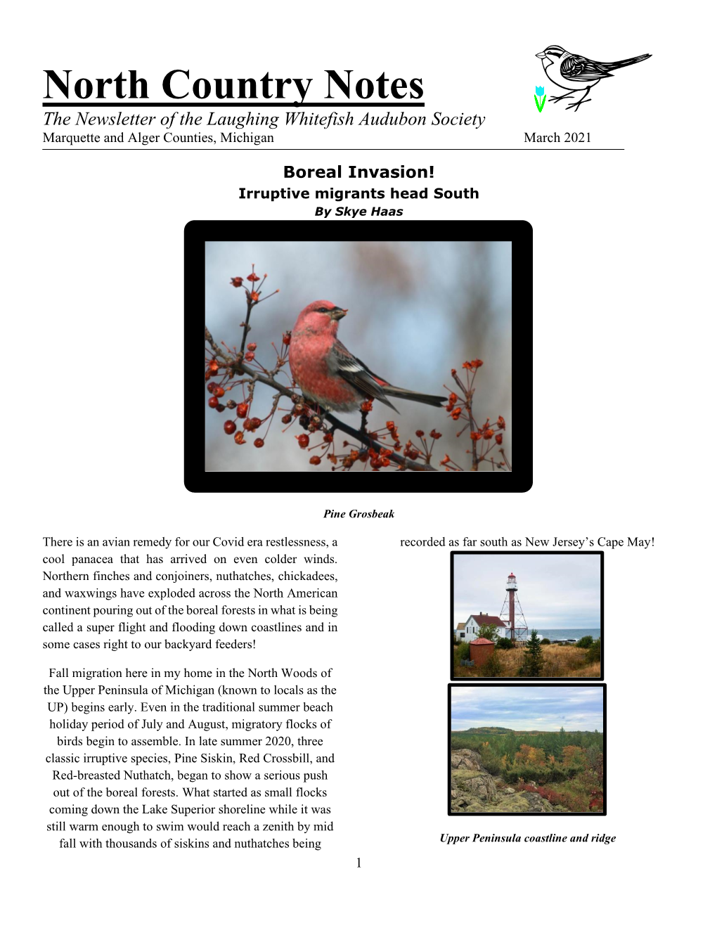 North Country Notes the Newsletter of the Laughing Whitefish Audubon Society Marquette and Alger Counties, Michigan March 2021