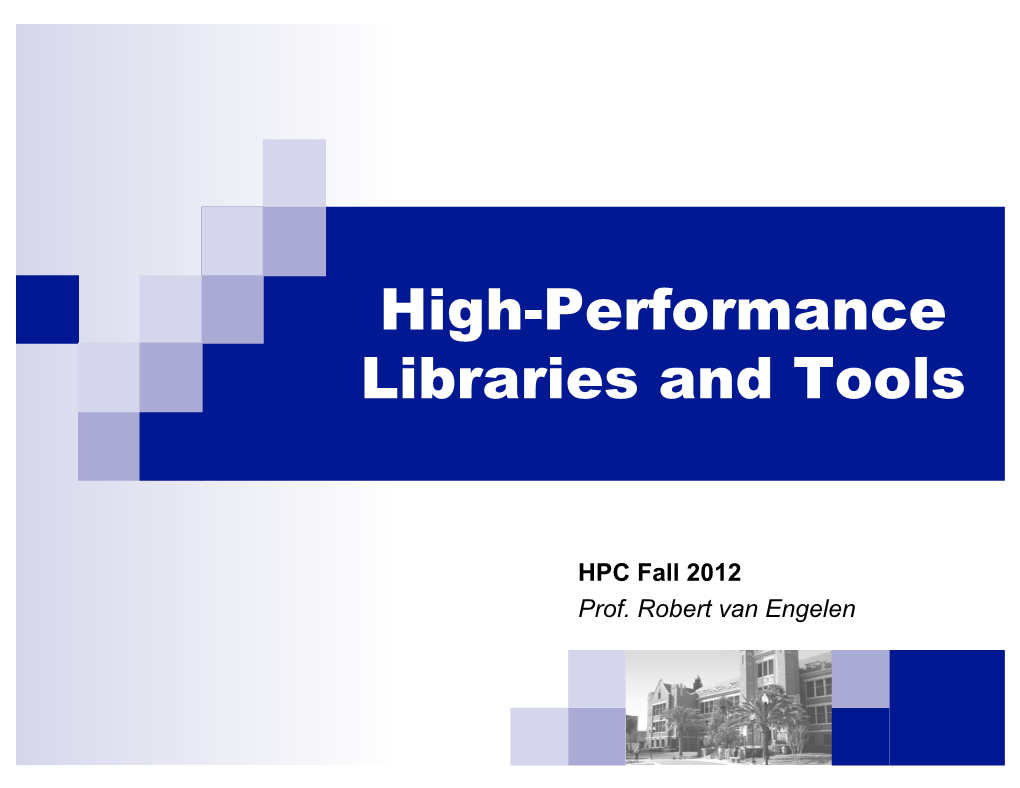 High-Performance Libraries and Tools