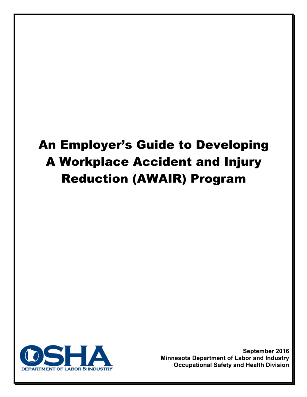 A Workplace Accident and Injury Reduction (AWAIR) Program