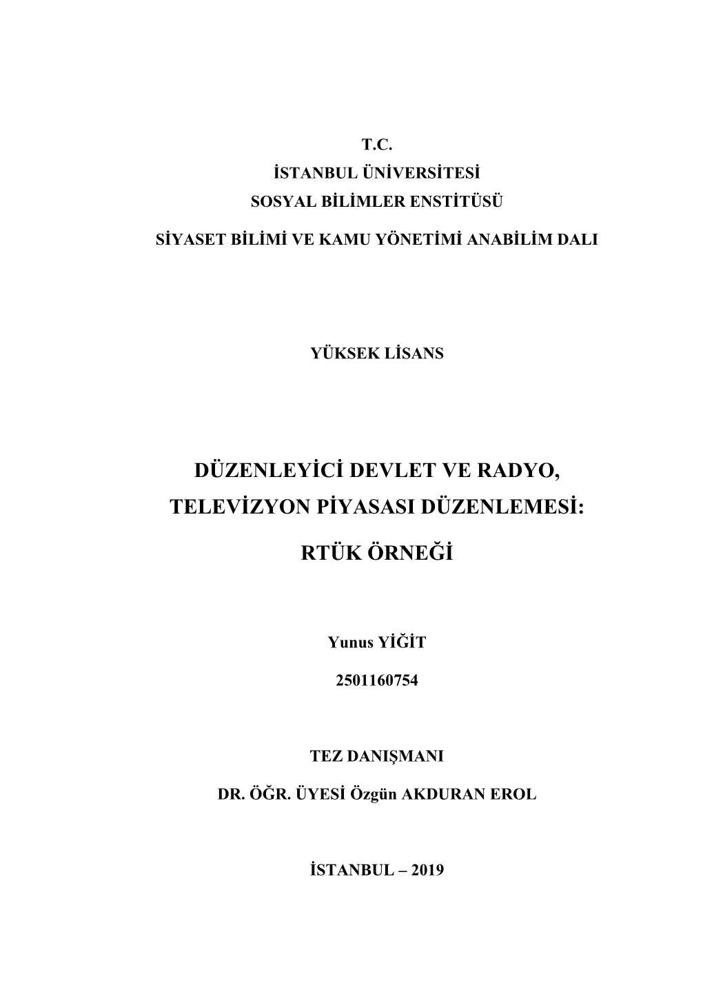 Düzenleyici Devlet Ve Radyo, Televizyon Piyasasi Düzenlemesi