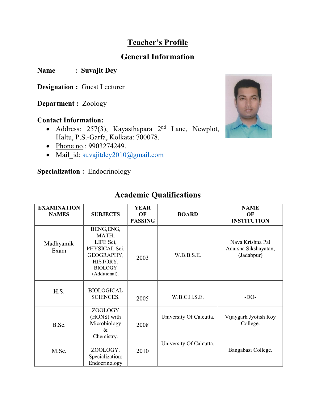 Teacher's Profile General Information Academic Qualifications