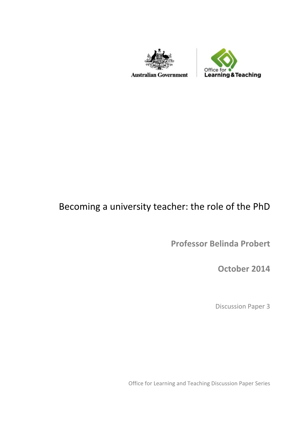 Becoming a University Teacher: the Role of the Phd