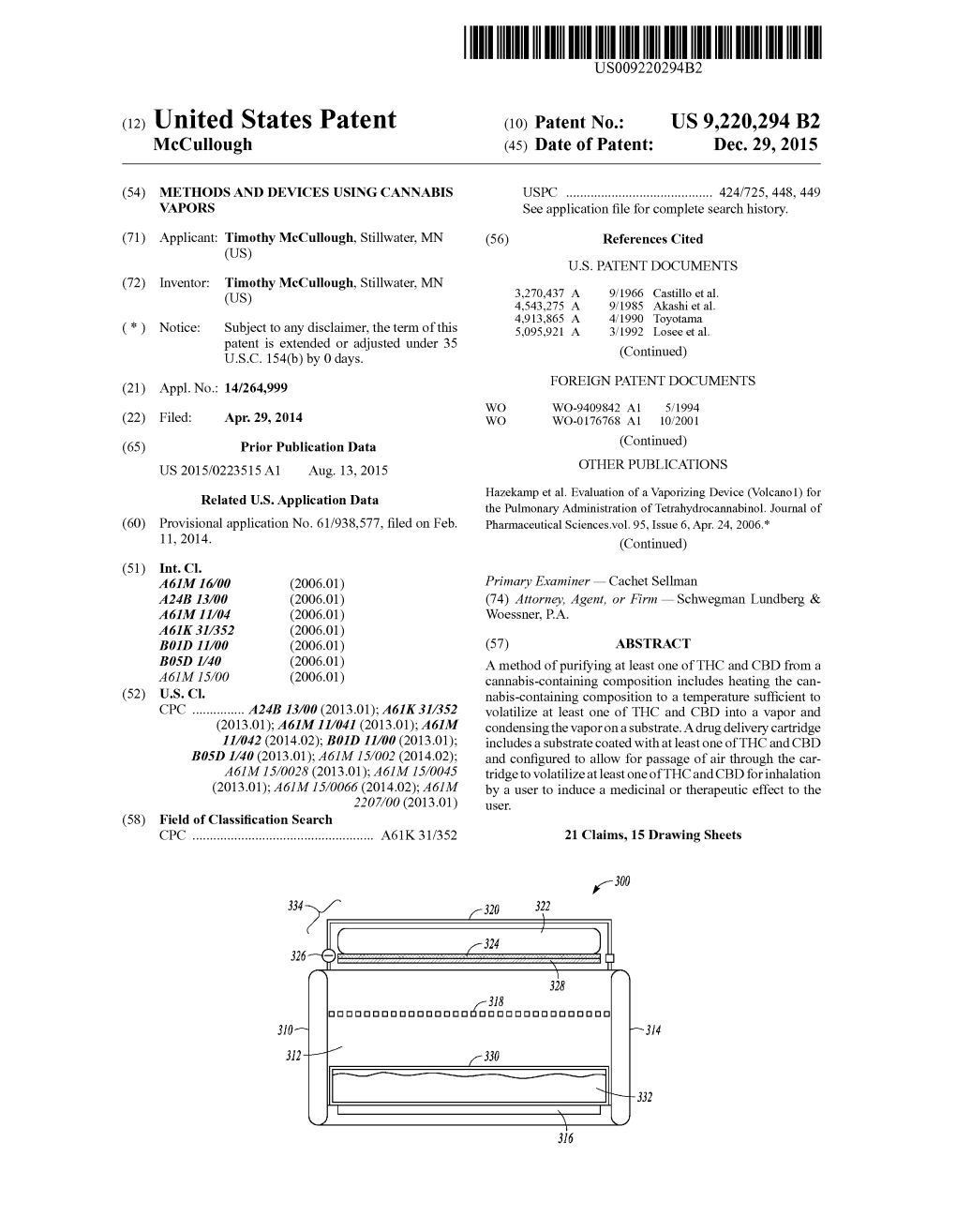 (12) United States Patent (10) Patent No.: US 9.220,294 B2 Mccullough (45) Date of Patent: Dec