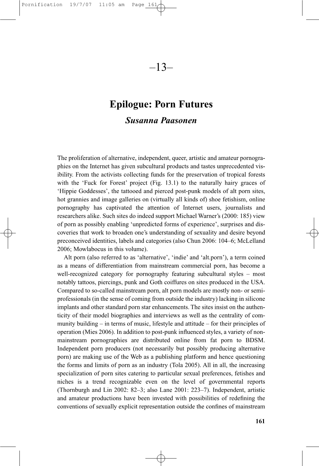 Epilogue: Porn Futures Susanna Paasonen