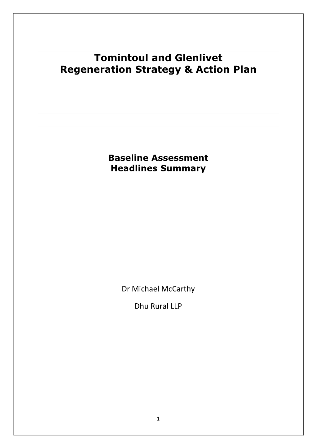 Tomintoul and Glenlivet Regeneration Strategy & Action Plan