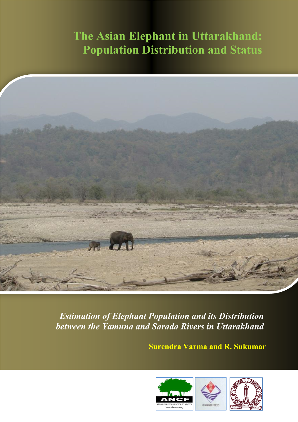 The Asian Elephant in Uttarakhand: Population Distribution and Status