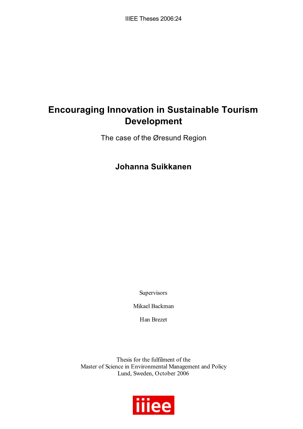 Encouraging Innovation in Sustainable Tourism Development