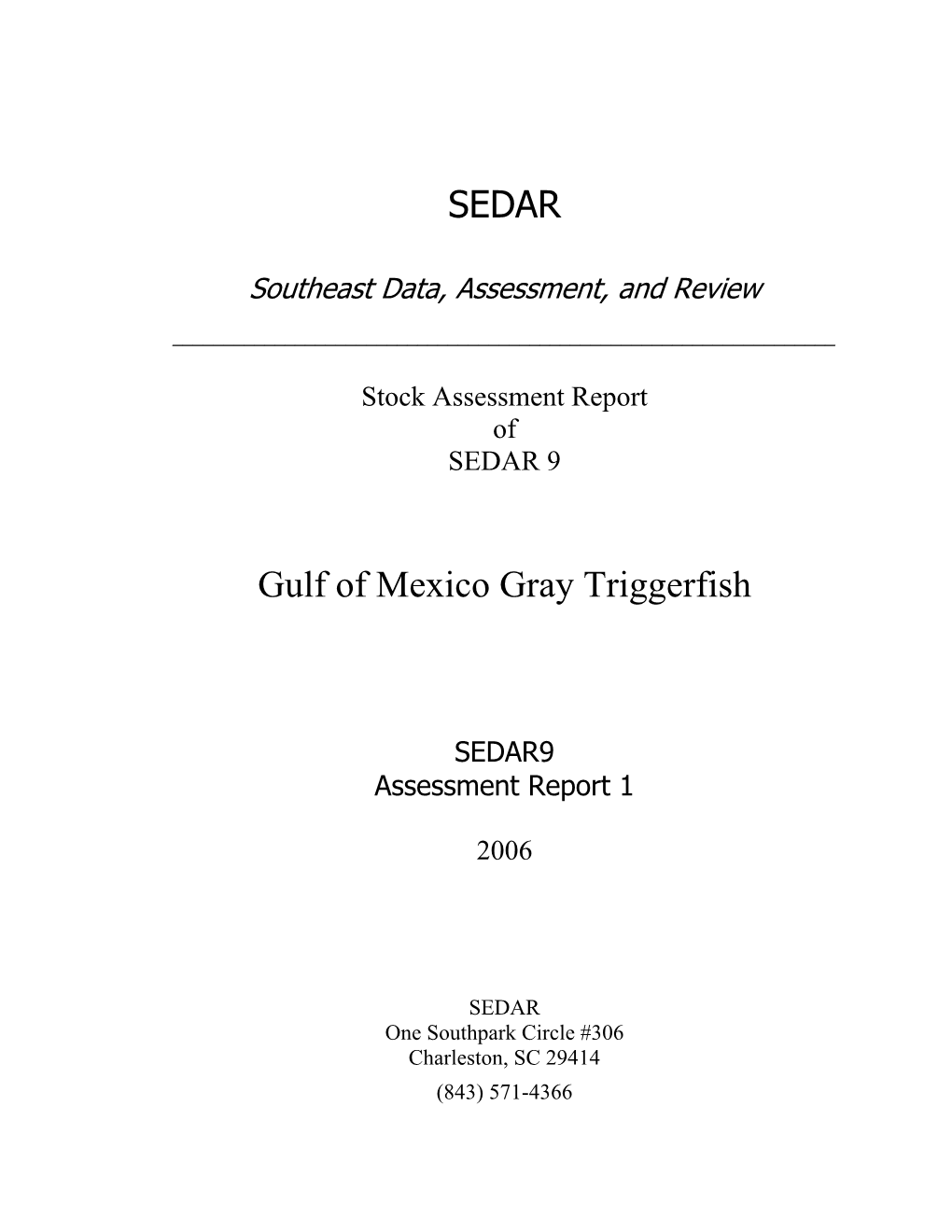 SEDAR9 SAR1 GOM Gray Triggerfish.Pdf