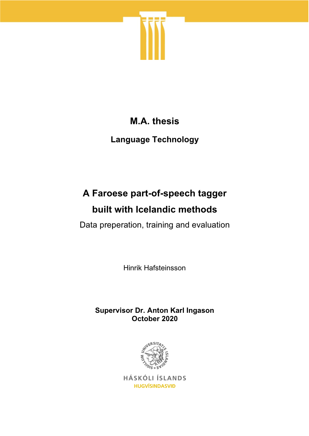 A Faroese Part-Of-Speech Tagger Built with Icelandic Methods Data Preperation, Training and Evaluation