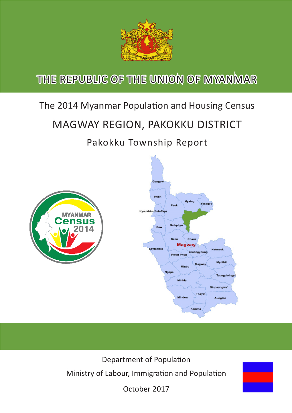 MAGWAY REGION, PAKOKKU DISTRICT Pakokku Township Report