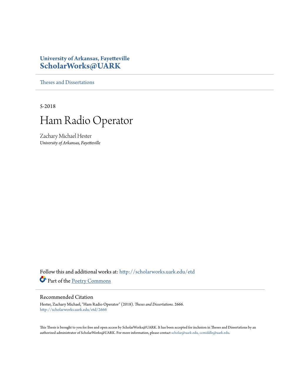 Ham Radio Operator Zachary Michael Hester University of Arkansas, Fayetteville