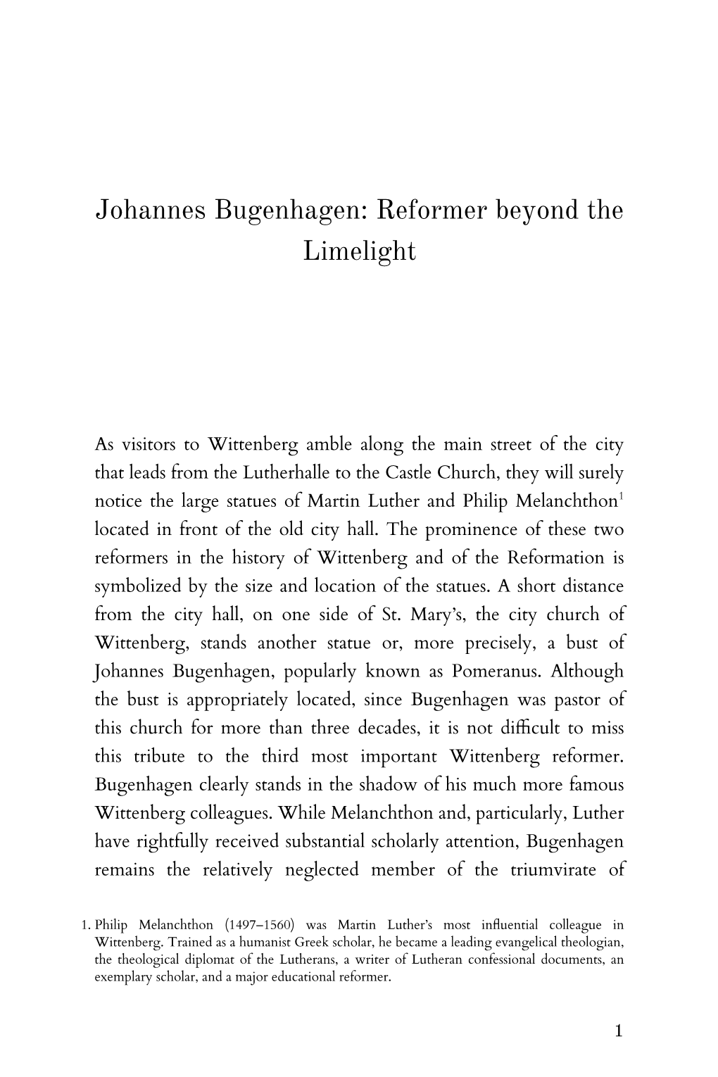 Johannes Bugenhagen: Reformer Beyond the Limelight