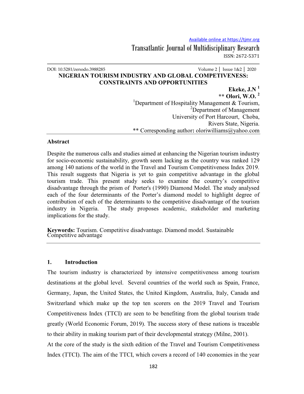 NIGERIAN TOURISM INDUSTRY and GLOBAL COMPETIVENESS: CONSTRAINTS and OPPORTUNITIES Ekeke, J.N 1 ** Olori, W.O